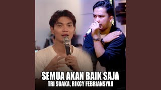 Semua Akan Baik Saja (Live Ngamen)