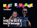 Nuit sauvage by mr white solo