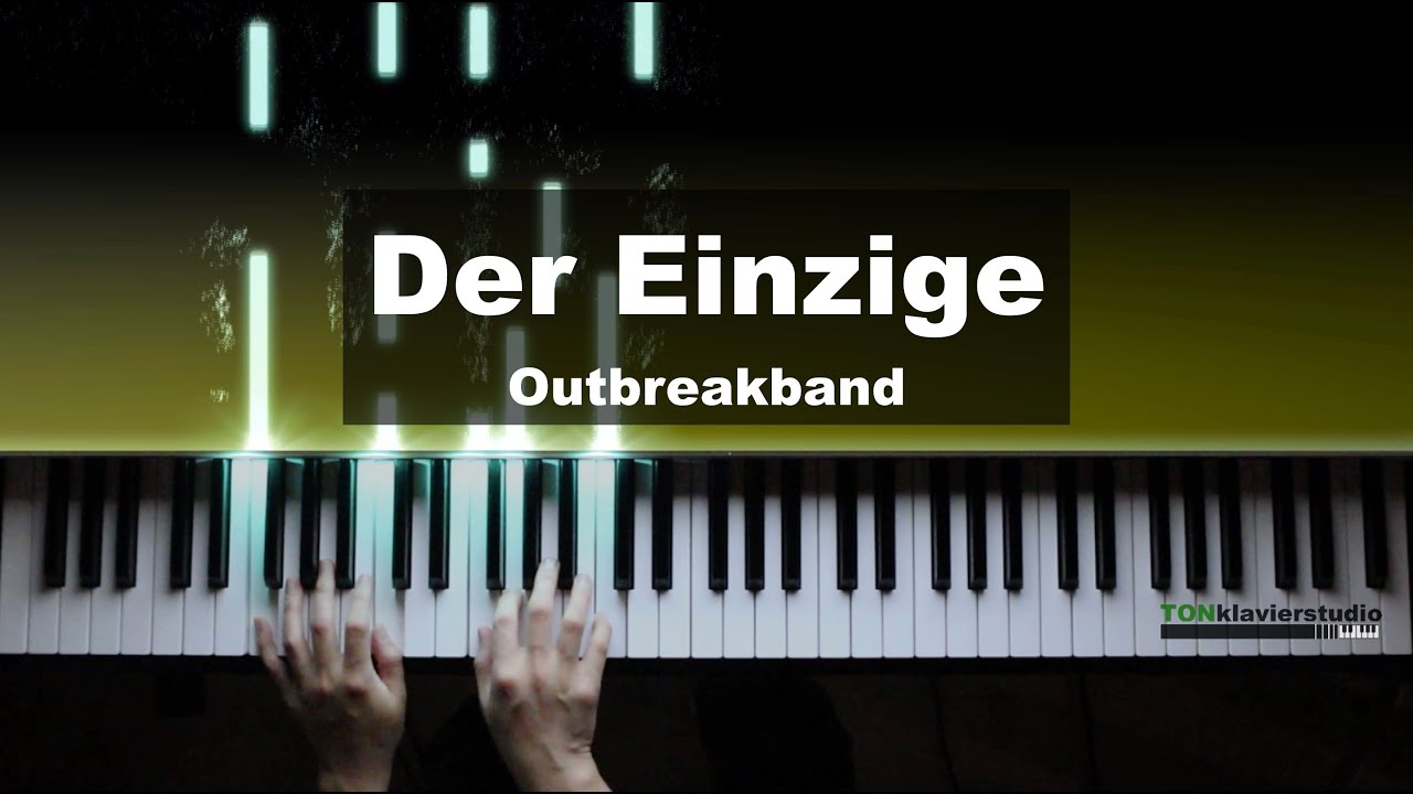 Outbreakband - Der Einzige / Heilig bist du Herr + Sheet Music ( Piano Cover)
