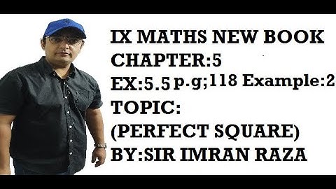 IX Maths Chapter:5 (Algebraic Manipulation) Exercise:5.3 Example:2 pg:118Topic:|Perfect Square|