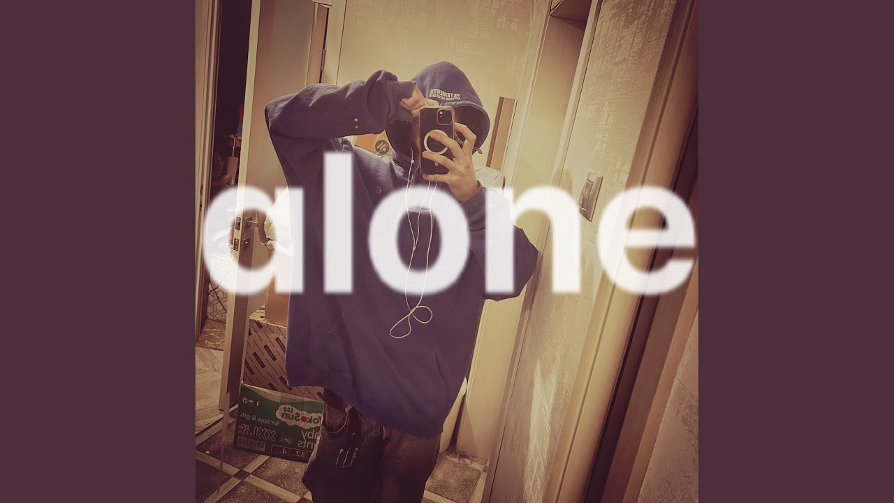 alone adlı videoyu YouTube'da izle alone adlı videoyu YouTube'da izle