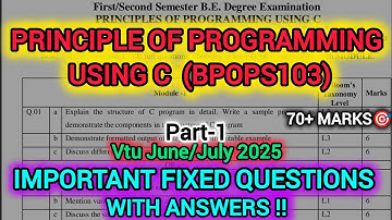 Principle of programming using C (BPOPS103) Important Fixed Questions‼️| Vtu June/July 2025 Exam 