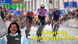 🚴‍♂️4 Jours de Dunkerque 2024🇫🇷 : Etape 5 Débrief (Bennett, Strong, Auber93...)