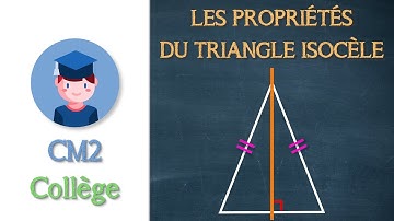 Les propriétés du triangle isocèle - CM2 Collège - Petits Savants