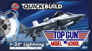 TOP GUN MODEL SCHOOL - Airfix QUICKBUILD: F35 Lightning II - LIVE!