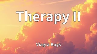 Viagra Boys - Therapy II (Lyrics)