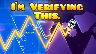 Making A Top Demon, But I'm The Verifier! (Geometry Dash)