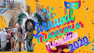 Carnaval tlaxcala 2020 Camada tlacuilohcan