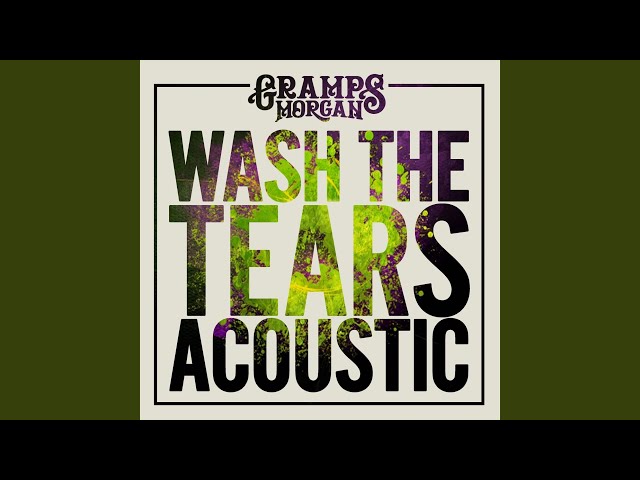 Wash the Tears (Acoustic) - YouTube