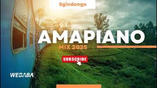 SGIDONGO MIX | AMAPIANO 2025 | DJ WEBABA