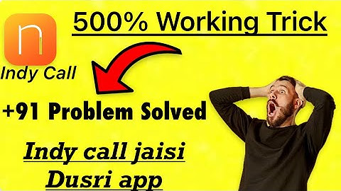 Indy Call app || +91 problem solved || Unlimited custom number change #indycall #fakecallprank