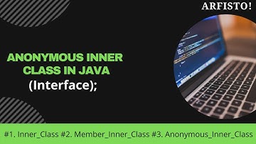 #7.4 Java Tutorial | Anonymous class with Interface