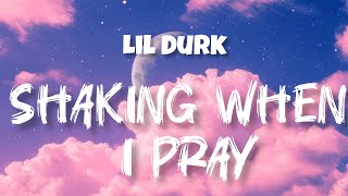 Lil Durk – Shaking When I Pray (Lyrics) | Official Lyric Video