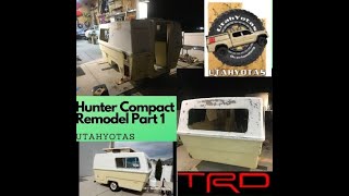 Hunter Compact I REMODEL Part 1