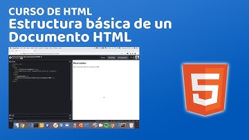 1.4 Estructura básica de un Documento HTML | Curso de HTML
