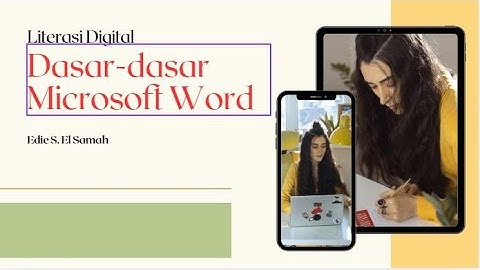 12. Literasi Digital - Dasar-dasar Microsoft Word - Informatika Kelas X