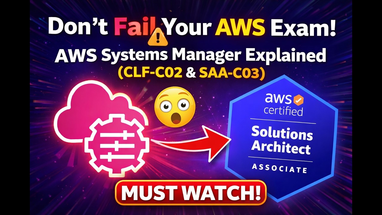 Don't Fail Your AWS Exam! AWS Systems Manager Explained (CLF-C02 & SAA ...