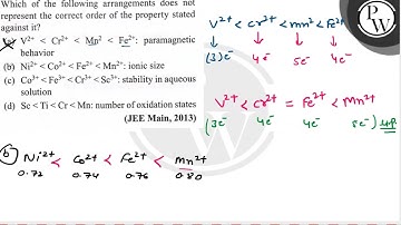 Which of the following arrangements does not represent the correct order of the property stated ...