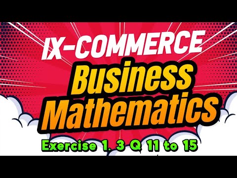 Umair Math Exercise 1.3||Business Mathematics||XI COMMERCE||Q 11 to 15||Direct ...