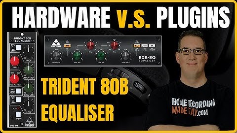 Hardware vs Plugin Shoot Out | Trident 80b EQ