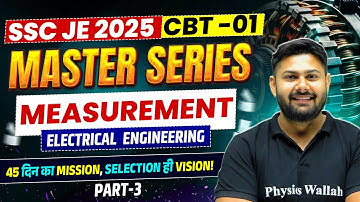 SSC JE 2025 Master Series | Measurement -03 | SSC JE Electrical Classes 2025 | Measurement SSC JE