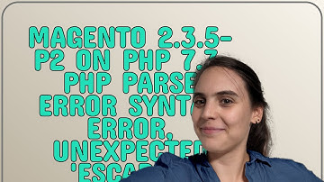 Magento: Magento 2.3.5-p2 on PHP 7.3: PHP Parse error syntax error, unexpected 