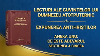 Cuvântul lui Dumnezeu „Anexa unu: Ce este adevărul” Secțiunea a cincea