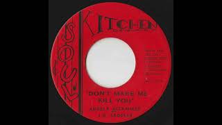 Angela Alexander And J.D. Saddler - Don’t Make Me Kill You