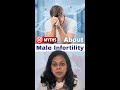 Male Infertility Myths Busted | Real Facts About Male Fertility | Dr. Surbhi Gupta Jain
