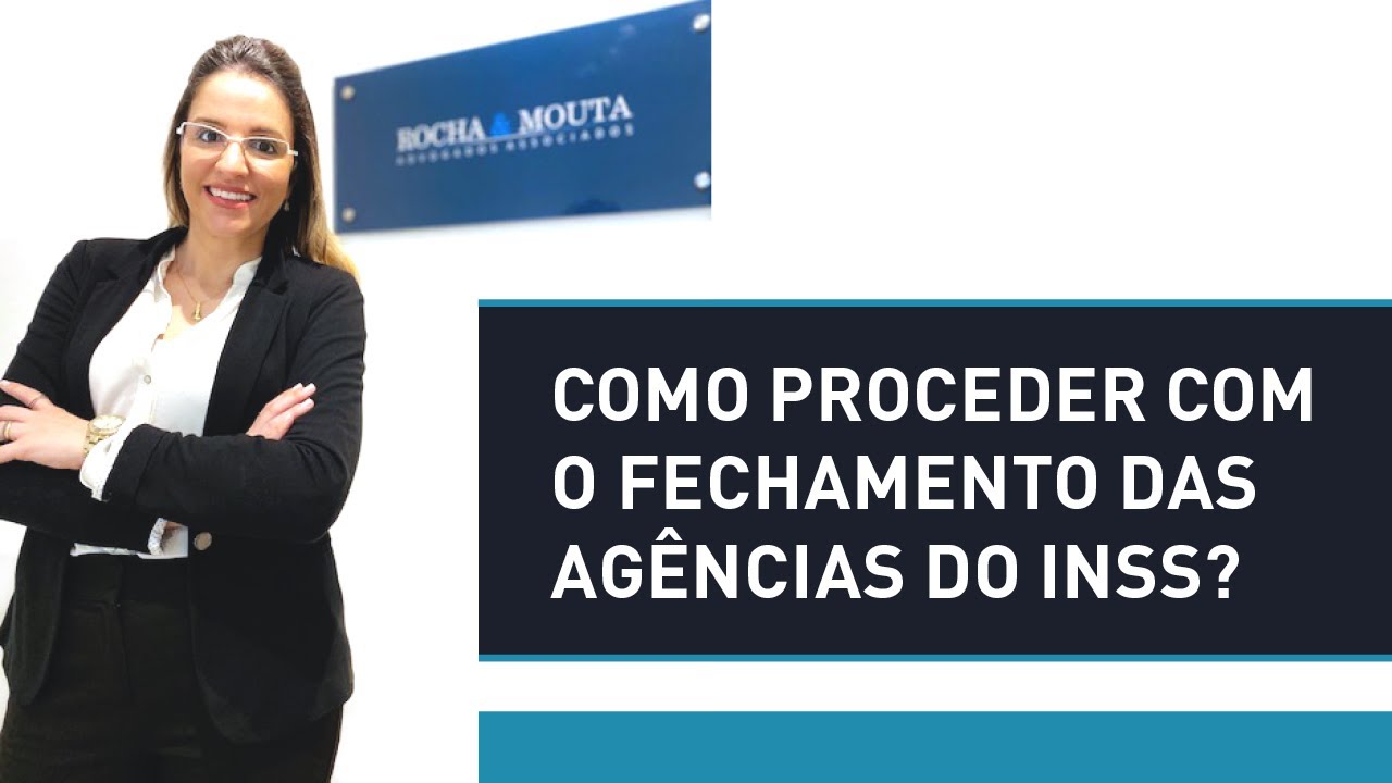 Como proceder com o fechamento das Agências do INSS?