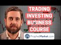 Trading, Investing and Business Course Part 1 (beginner to advanced)