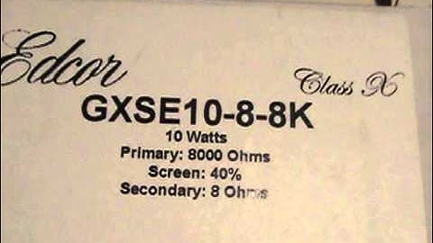 Edcor model GXSE10-8-8k Output transformer