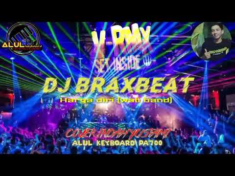Dj BREAXBEAT 2022 viral tiktok harga diri wali band cover vocal indah yustami
