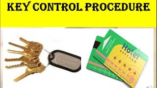 Key control procedure in housekeeping