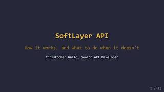 SoftLayer API: Getting Started