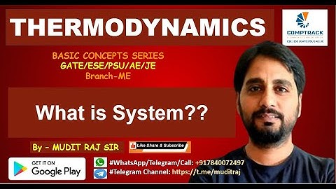 Thermodynamics by Mudit Raj Sir | What is System