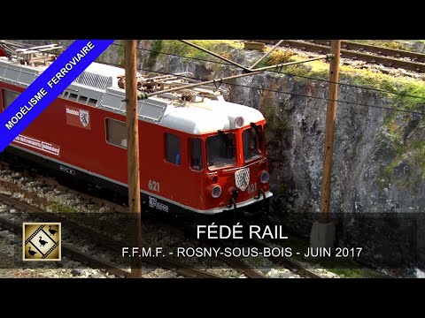 FÉDÉRAIL 2017 (FFMF - Rosny-Rail) Rosny-sous-Bois. 3 & 4/06/2017 (Version intégrale)