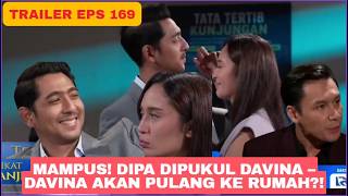 TRAILER TERIKAT JANJI HARI INI EPISODE 169 Mampus! Dipa Andika Dipukul Davina