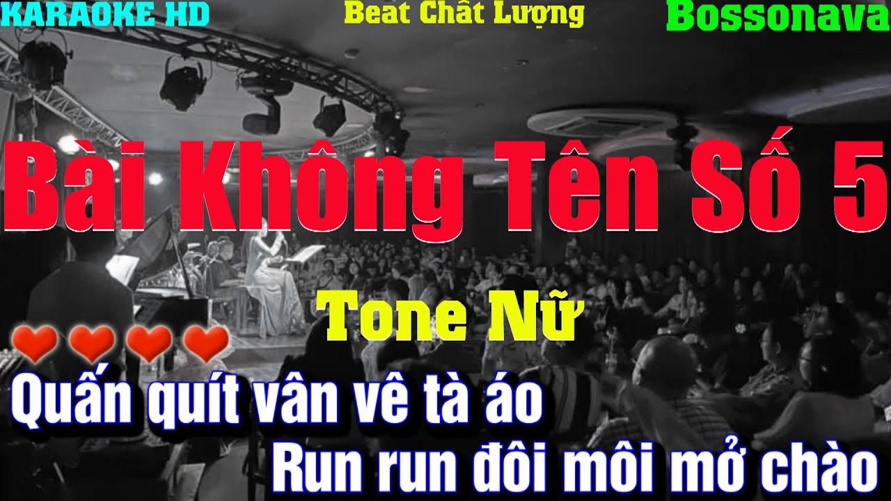 Karaoke Bài Không Tên Số 5 (Bossonova) l Tone Nữ l Beat phối mới nhạc để đời cực hay,dễ hát