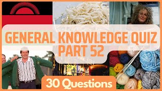 General Knowledge Pub Quiz Trivia | Part 52
