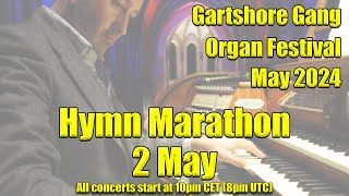 Hymn Marathon | Gartshore Gang Organ Festival | 2 May 2024