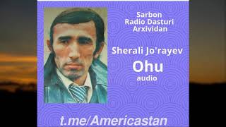 Sherali Jo'rayev  - Ohu