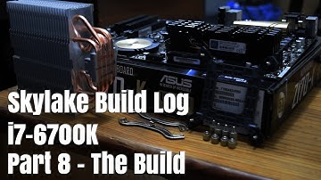 Skylake Build Guide - How To Build A PC!