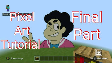 Minecraft Pixel Art Tutorial Steven Universe (Steven the movie)RE UPLOAD final part