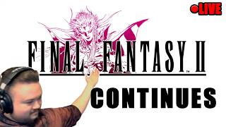 Every Final Fantasy Continues! | FF2 | Part 2
