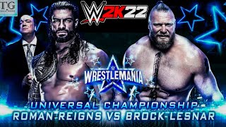 WWE 2K22 -ROMAN REINGS VS BROCK LESNER -- WrestleMania 38 Main Event Full Match #telugu,#wwe2k22