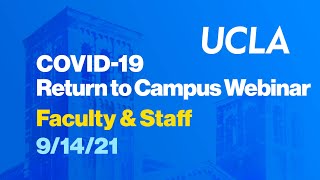 Return to Campus Webinar - September 14, 2021