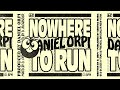 Daniel Orpi - Nowhere To Run (Official Audio)
