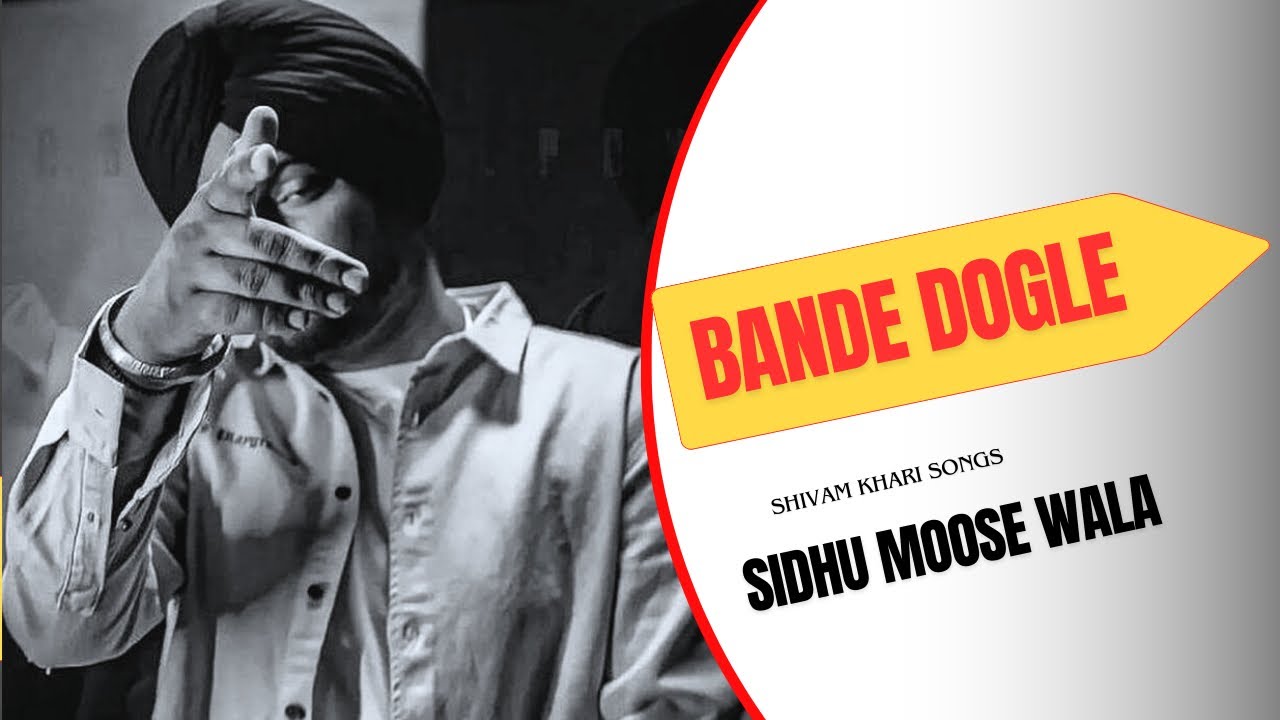 Bande Dogle - Sidhu Moose Wala (Official Video )   Ai New Punjabi Song 2025