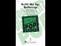 Build Me Up, Buttercup (3-Part Mixed Choir) - Arranged by Roger Emerson